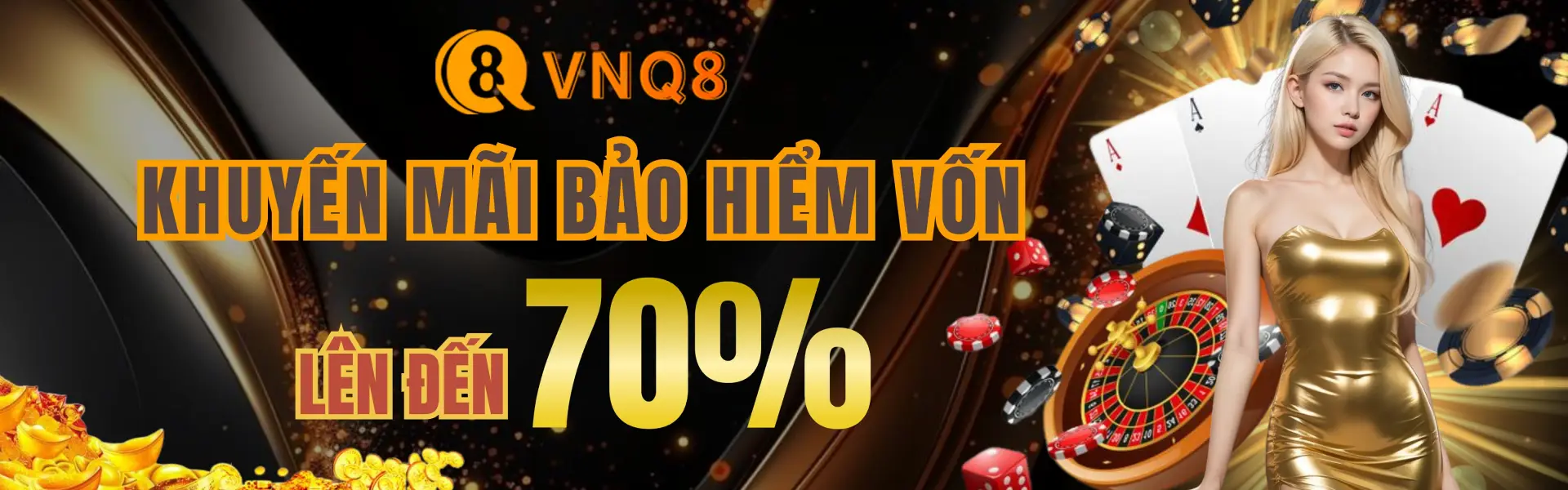 VNQ8 - Khuyến mãi bảo hiểm 70%