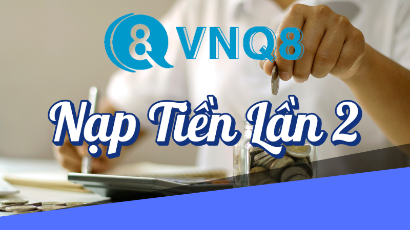 Nạp tiền lần 2