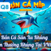 Bắn Cá Săn Xu Khủng – Săn Thưởng Khủng Tại VNQ8